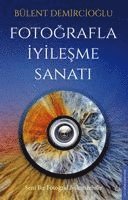 Fotografla Iyilesme Sanati