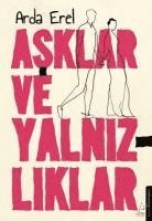 bokomslag Asklar ve Yalnizliklar