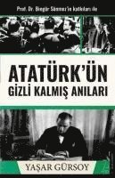 bokomslag Atatürkün Gizli Kalmis Anilari