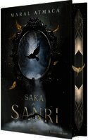 Maral Atmaca - Saka ve Sanri 1 (Ciltli, Özel Baski, Yan Boyamali), Häftad