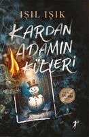 Isil Isik - Kardan Adamin Külleri Ciltli, Häftad