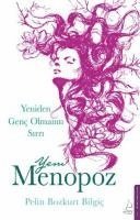 bokomslag Yeni Menopoz - Yeniden Genc Olmanin Sirri