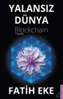 bokomslag Yalansiz Dünya Blockchain