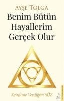 bokomslag Benim Bütün Hayallerim Gercek Olur