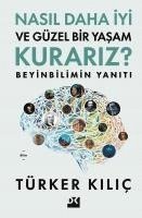 bokomslag Nasil Daha Iyi ve Güzel Bir Yasam Kurariz