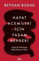 Hayat Acemileri Icin Yasam Rehberi 1