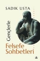 Sadik Usta - Genclerle Felsefe Sohbetleri, Häftad
