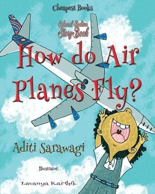 How do Airplanes Fly? 1