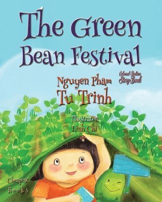 The Green Bean Festival 1