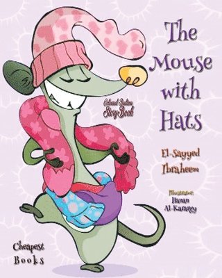 El-Sayyed Ibraheem - Mouse with Hats, Häftad