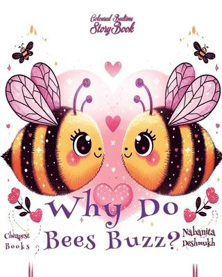 Nabanita Deshmukh - Why Do Bees Buzz?, Häftad