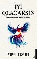 Sibel Uzun - Iyi Olacaksin, Häftad
