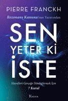 Pierre Franckh - Sen Yeter Ki Iste, Häftad. Tillgänglighet: Lägg i varukorg