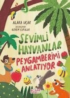 bokomslag Sevimli Hayvanlar Peygamberimi Anlatiyor