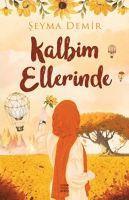 Seyma Demir - Kalbim Ellerinde, Häftad