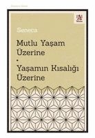 Seneca - Mutlu Yasam Üzerine - Yasamin Kisaligi Üzerine, Häftad