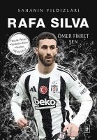 bokomslag Rafa Silva - Sahanin Yildizlari