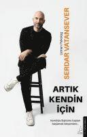 Serdar Vatansever - Artik Kendin Icin, Häftad
