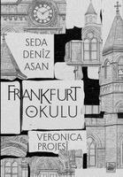 Seda Deniz Asan - Frankfurt Okulu, Häftad