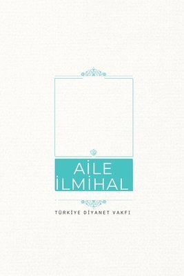 Prof Ali Bardakoğlu, Prof M Âkif Aydın, Ummah Reads - Aİle İlmİhalİ, Häftad