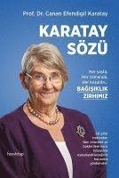 bokomslag Karatay Sözü - Her yasta Her zamanda Her kosulda Bagisiklik Zirhimiz