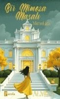 bokomslag Bir Mimoza Masali - Mimoliza