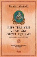 Nefs Terbiyesi ve Ahlaki Güzellestirme