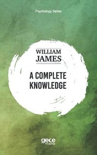 bokomslag A Complete Knowledge