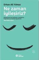 Erhan Ali Yilmaz - Ne Zaman Iyilesiriz, Häftad