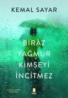 bokomslag Biraz Yagmur Kimseyi Incitmez