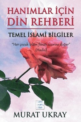 Han&#305;mlar &#304;in Din Rehberi 1