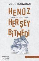 Zeus Kabadayi - Henüz Her Sey Bitmedi, Häftad