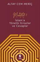 Altay Cem Meric - Muhtelif 1 - Islam'a Yönelik Itirazlar ve Cevaplar, Häftad