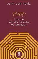 Muhtelif 1 - Islam'a Yönelik Itirazlar ve Cevaplar 1