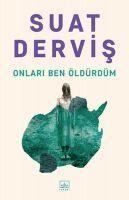 Suat Dervis - Onlari Ben Öldürdüm, Häftad