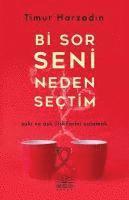 Bi Sor Seni Neden Sectim 1