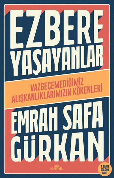 bokomslag De som lever utantill : Ursprunget till våra ostoppbara vanor (Turkiska)