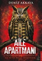 Deniz Akkaya - Aile Apartmani, Häftad