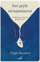 Özgür Bacaksiz - Her Seyle Savasamazsin, Häftad