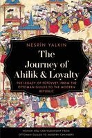 Nesrin Yalkin - Journey of Ahilik and Loyalty, Häftad