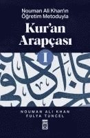 bokomslag Kuran Arapcasi 1 - Nouman Ali Khanin Ögretim Metoduyla
