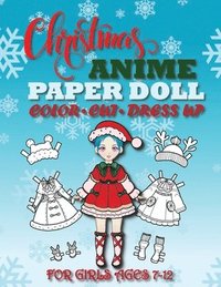 bokomslag Christmas Anime Paper Doll for Girls Ages 7-12; Cut, Color, Dress up and Play. Coloring book for kids