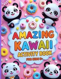 bokomslag Amaz&#305;ng Kawaii Activity Book for Kids Ages 5+