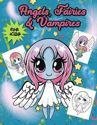 bokomslag Angels, Fa&#304;r&#304;es & Vamp&#304;res