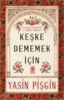 Yasin Pisgin - Keske Dememek Icin, Häftad. Tillgänglighet: Lägg i varukorg