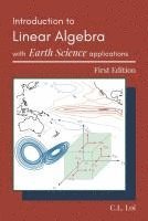 bokomslag Introduction to Linear Algebra with Earth Science Applications