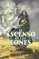 Fernando Darío González Grueso - ascenso de los Eones, Häftad
