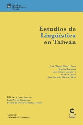 Rachid Lamarti, Luis Priego-Casanova, Yi-Shan Chien - Estudios de lingüística en Taiwán, Häftad