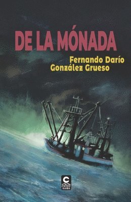 Fernando Darío González Grueso - De la Mónada, Häftad