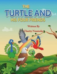 bokomslag Turtle And His Four Friends